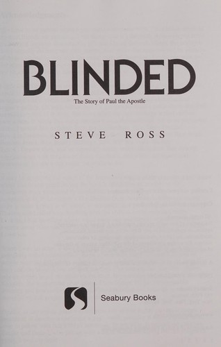 Steve Ross: Blinded (2008, Seabury Books, SEABURY BOOKS)