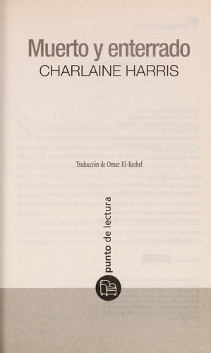 Charlaine Harris: Muerto y enterrado (Spanish language, 2011)