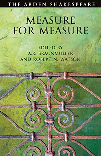William Shakespeare, BRAUNMULLER, H: MEASURE FOR MEASURE (Paperback, 2004, International Thomson Publishing, The Arden Shakespeare)