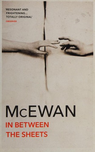 Ian McEwan: In Between the Sheets (Paperback, 1997, VINTAGE (RAND))