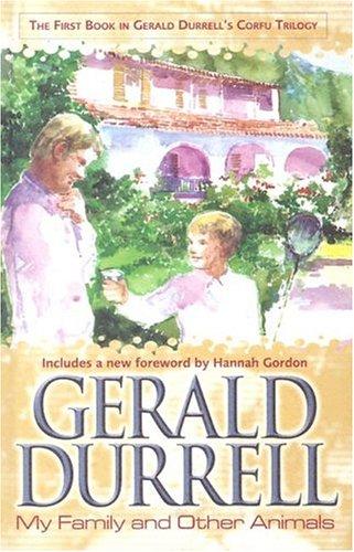 Gerald Malcolm Durrell: My Family and Other Animals (Hardcover, House of Stratus)