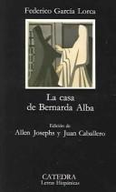 Federico García Lorca: La casa de Bernarda Alba (Spanish language, 1988, Ediciones Cátedra)