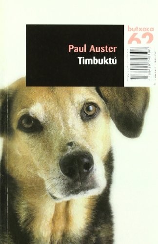 Xavier Pàmies Giménez, Paul Auster: Timbuktú (Paperback, Edicions 62)