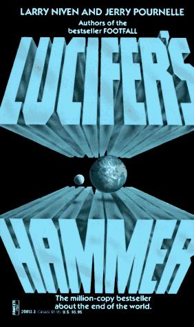 Larry Niven, Jerry Pournelle: Lucifer's Hammer (1985, Del Rey)