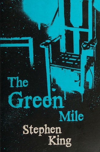 Stephen King: The Green Mile (1998, Gollancz)