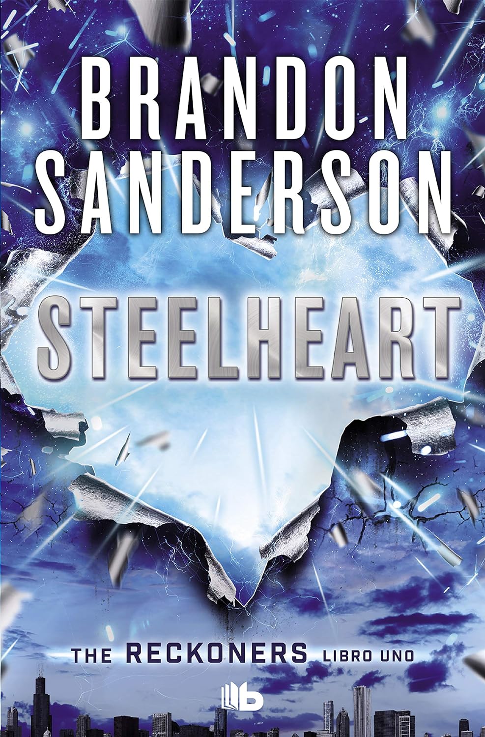 Brandon Sanderson: Steelheart(Spanish Edition) (Paperback, Spanish language, 2021, Ediciones B Mexico)