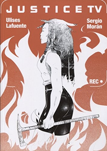 Sergio S. Morán, Ulises Lafuente (Rata): Justice TV (Paperback, Fandogamia Editorial, C.B.)