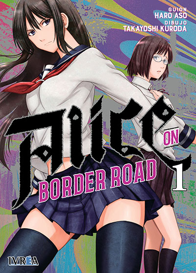 Haro Aso, Takayoshi Kuroda: Alice on Border Road (1 de 4) (Paperback, castellano language, 2025, Ivrea)
