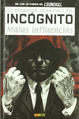 Brubaker, Ed; Phillips, Sean (dib.): Incognito 02 (Hardcover, Panini España S.A.)