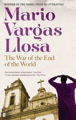 Mario Vargas Llosa: The War of the End of the World (EBook, 2012, Faber and Faber)