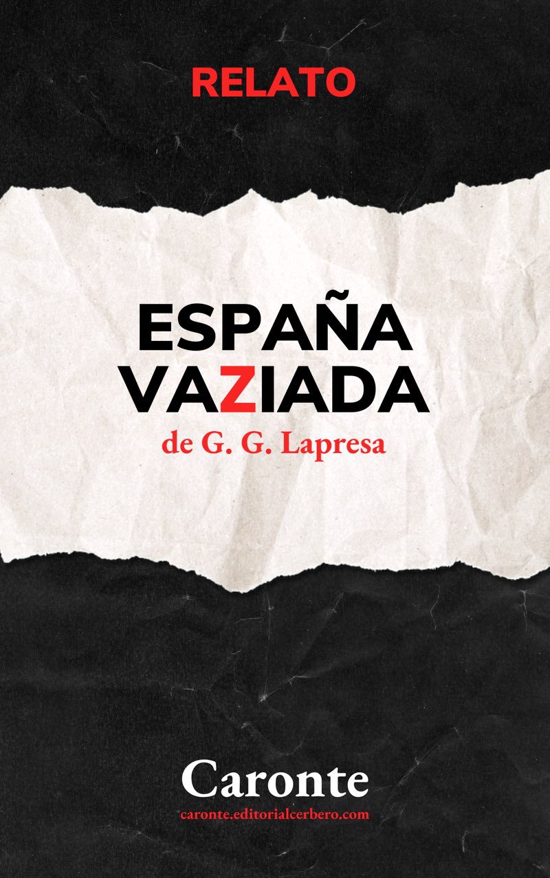 G. G. Lapresa: España vaZiada (EBook, castellano language, Cerbero)