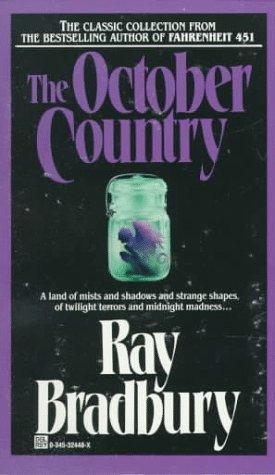 Ray Bradbury: The October Country (Paperback, 1985, Del Rey)