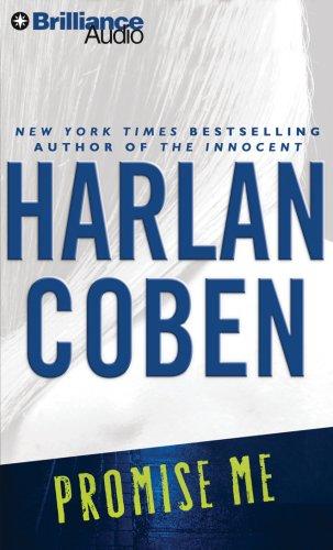 Harlan Coben: Promise Me (Myron Bolitar) (AudiobookFormat, 2007, Brilliance Audio on CD Value Priced)