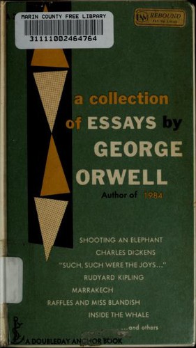 George Orwell: A collection of essays. (1954, Doubleday)