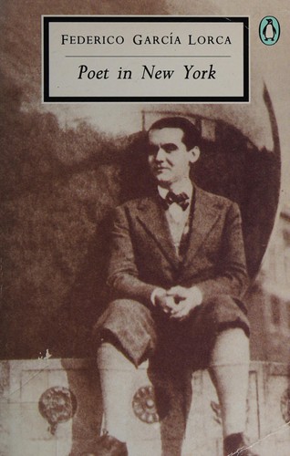 Federico García Lorca: Poet in New York (1990, Penguin)