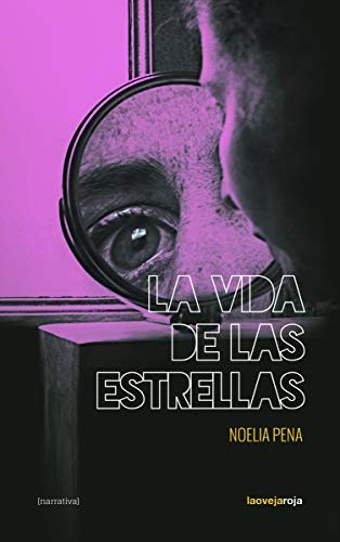 La vida de las estrellas (Paperback, LA OVEJA ROJA)