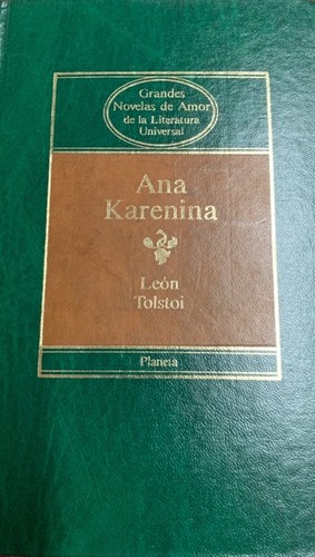 Leo Tolstoy: Ana Karenina (Hardcover, 1984, Planeta)