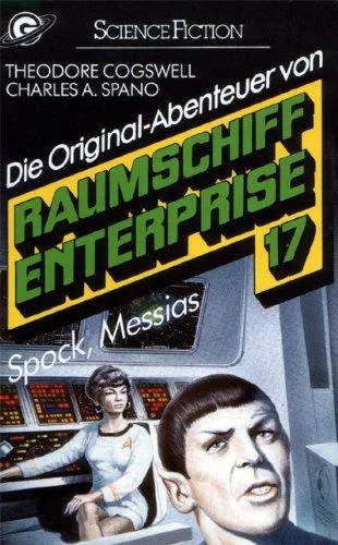 Theodore R. Cogswell, Charles A. Spano, Jr.: Spock, Messias (German language)