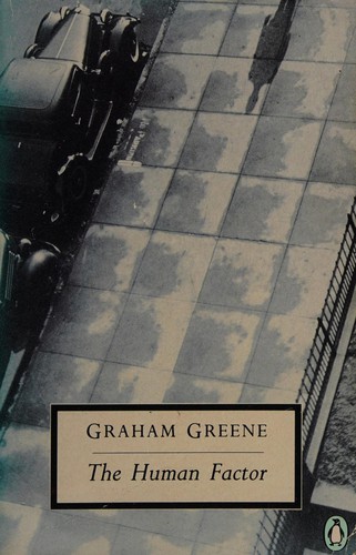 Graham Greene: The human factor (1978, Penguin)