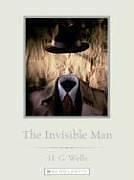 H. G. Wells, M. T. Anderson: The Invisible Man (Scholastic Classics) (2006, Franklin Watts)