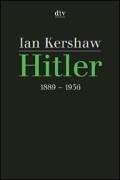Ian Kershaw: Hitler 1889 - 1936. (Paperback, German language, 2002, Dtv)