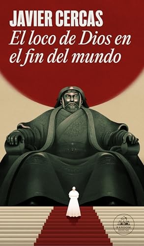 Javier Cercas: El loco de Dios en el fin del mundo (Paperback, Spanish language, 2025, Random House)