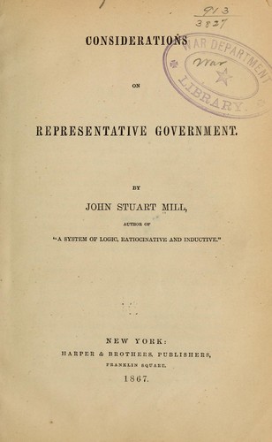 John Stuart Mill: Considerations on representative government (1867, Harper & brothers)