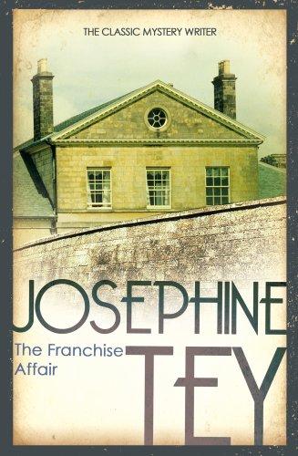 Josephine Tey: The Franchise Affair (Paperback, 2009, Arrow)