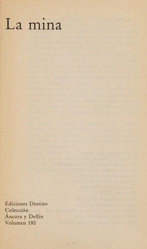 Armando López Salinas: La mina (Spanish language, 1980, Ediciones Destino)