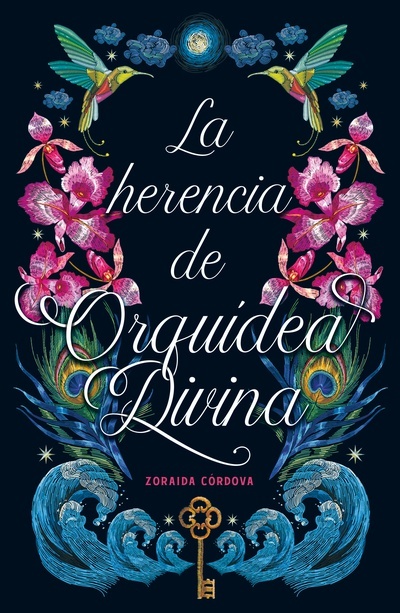 Zoraida Córdova, Natalia Navarro Díaz: La herencia de Orquídea Divina (Paperback, Español language, 2011, Umbriel)
