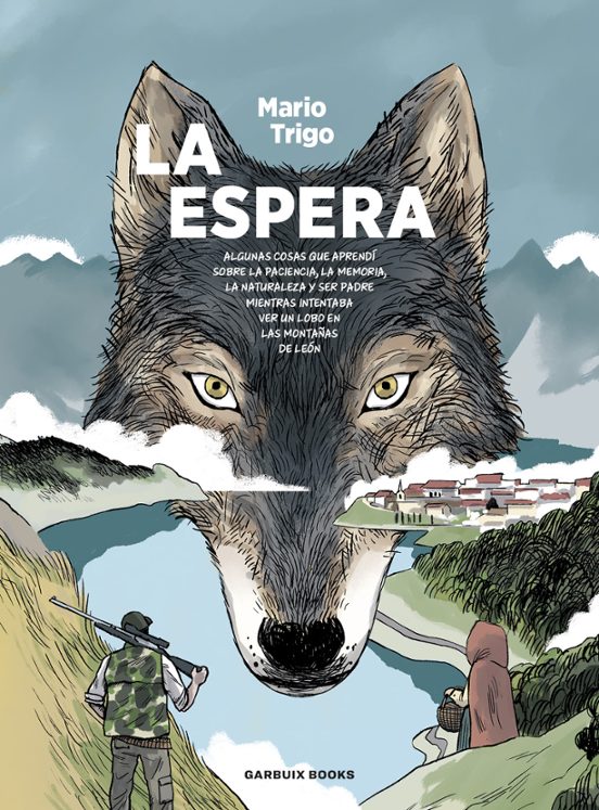 Mario Trigo: La espera (Garbuix Books)