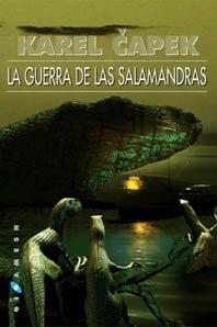 Karel Capek: La guerra de las salamandras (Paperback, 2009, Ediciones Gigamesh)