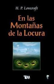 H. P. Lovecraft: En las Montañas de la Locura (Paperback, Español language, 2003, Grupo Editorial Tomo)