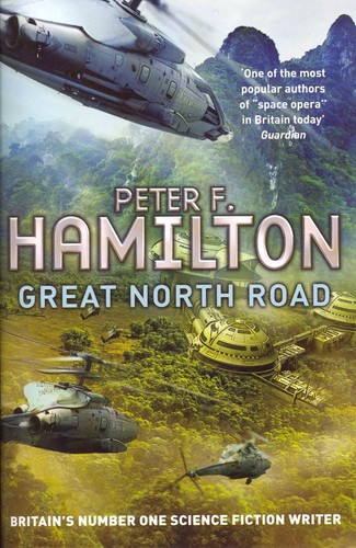 Peter F. Hamilton: Great North Road (Paperback, 2013, Pan Books)