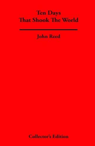 John Reed: Ten Days That Shook The World (2006, Synergy International of the Americas, Ltd)