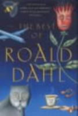 Roald Dahl: The Best Of Roald Dahl (2006, Penguin Books Ltd, Penguin)