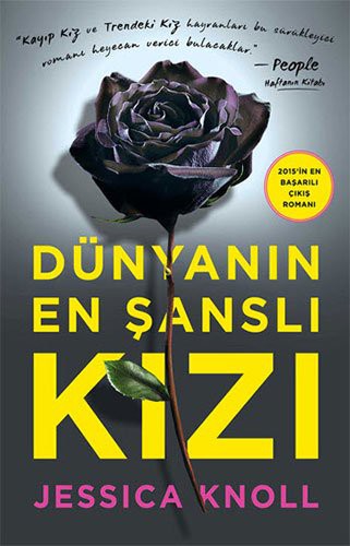 Jessica Knoll: Dünyanin En Sansli Kizi (Paperback, Yabanci)