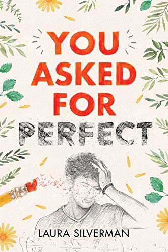 Laura Silverman: You Asked for Perfect (Paperback, 2019, Sourcebooks Fire)