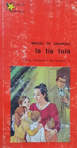 Miguel de Unamuno: La tía Tula (Paperback, Spanish language, 1991, Libresa)
