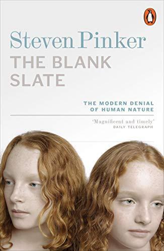 Steven Pinker, Steven Pinker: The Blank Slate : The Modern Denial of Human Nature (2002, Penguin Books)