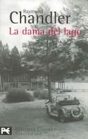 Raymond Chandler: La Dama Del Lago/ The Lady in the Lake (Biblioteca De Autor / Author Library) (Paperback, Spanish language, Alianza)
