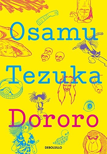 Osamu Tezuka: Dororo (Paperback, 2016, Debolsillo, DEBOLSILLO)