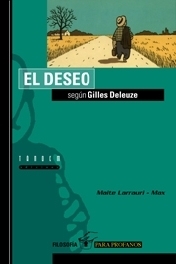 Maite Larrauri, Max: El deseo según Gilles Deleuze (2017, Los libros de fronterad)