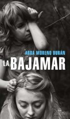 Aroa Moreno Durán: Bajamar / Low Tide (Spanish language, 2022, Penguin Random House Grupo Editorial)