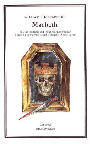 William Shakespeare: Macbeth (Paperback, Ediciones Catedra S.A.)