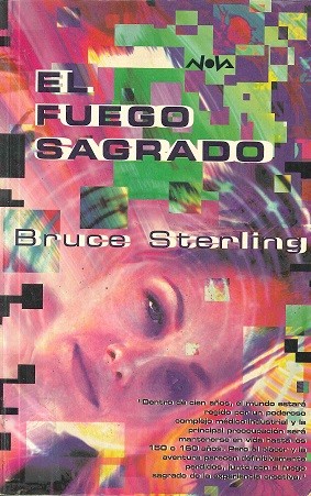 Bruce Sterling: Fuego Sagrado, El (Hardcover, 1999, Ediciones B)