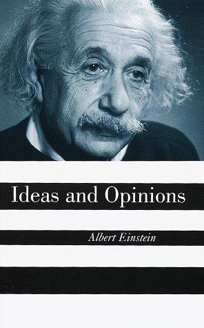 Albert Einstein: Ideas and opinions (1995, Crown Trade Paperbacks)