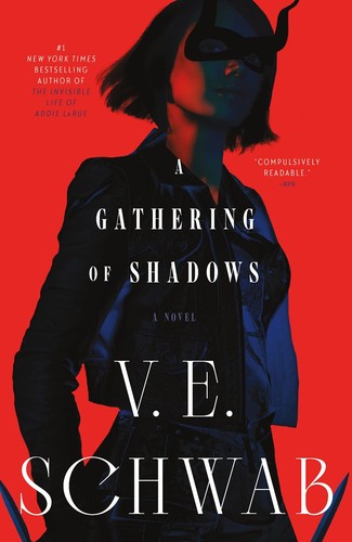 V. E. Schwab, V. E. Schwab: Gathering of Shadows (2023, Doherty Associates, LLC, Tom)