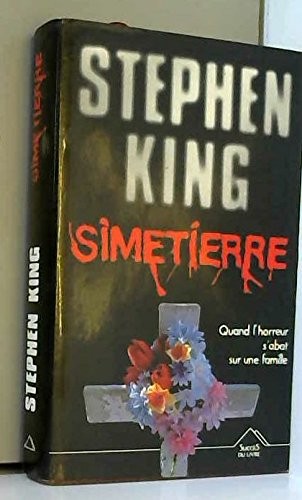 Stephen King: Simetierre (Hardcover, 1998, Hachette Littérature)