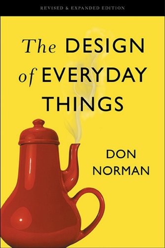 Donald Norman: The Design of Everyday Things (Paperback, 2013, Basic Books)